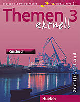 Themen aktuell 3 Zertifikatsband Kursbuch