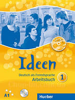 Ideen 1 Arbeitsbuch mit Audio-CD und CD-ROM / Рабочая тетрадь