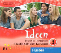 Аудио диск Ideen 3 - (3) Audio-CDs zum Kursbuch