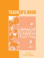 Enterprise 2 Teacher's Book Книга для вчителя