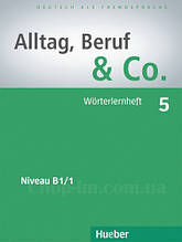 Книга Alltag, Beruf und Co. 5 Worterlernheft