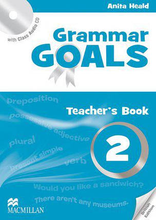 Grammar Goals 2 teacher's Book with Class Audio CD, фото 1