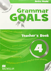 Grammar Goals 4 teacher's Book with Class Audio CD