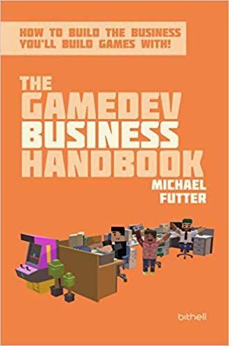 The GameDev Business Handbook, фото 1