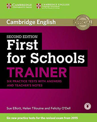 First for Schools Trainer Six Practice Tests with Answers and Teachers Notes with Audio, фото 1