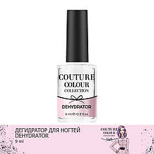 ДЕГІДРАТОР ДЛЯ НОГТЕЙ DEHYDRATOR COUTURE COLOUR 9 ml