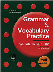 Grammar and Vocabulary Practice. Upper intermediate B2