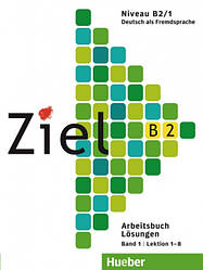 Ziel B2/1 Arbeitsbuch - Lösungen