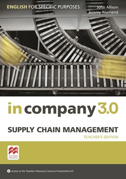 In Company 3.0 ESP Supply Chain Management teacher's Pack