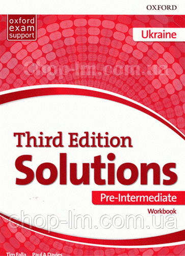 Solutions Third Edition Pre-Intermediate Workbook (Edition for Ukraine) / Робочий зошит