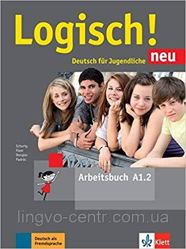 Logisch NEU A 1.2 Arbeitsbuch Робочий зошит