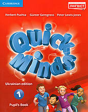 Підручник Quick Minds. Англійська мова 1 клас. Пухта Г., Гернгрос Г., Льюїс-Джонс П.