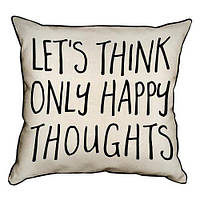 Подушка с мешковины Let`s think only happy thoughts 45x45 см (45PHB_AW004_WH)