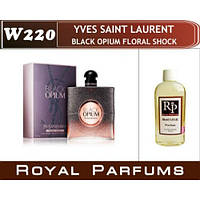Парфуми на розлив Royal Parfums W-220 «Black Opium Floral Shock» від Yves Saint Laurent