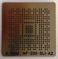 BGA трафарет 0,5 mm NF-200-SLI-A2