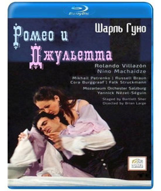 Charles Gounod: Romeo et Juliette [Blu-Ray]