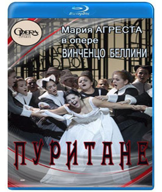 Vincenzo Bellini: I Puritani [Blu-Ray]