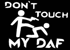 Вінілові наклейки на авто " Don`t touch my DAF " 19х25 см