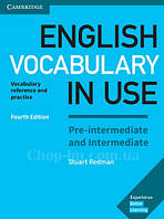 Книга English Vocabulary in Use Fourth Edition Pre-Intermediate and Intermediate