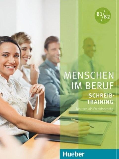 Menschen im Beruf: Schreibtraining