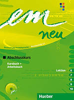 Em neu 2008 Abschlusskurs Kursbuch + Arbeitsbuch Lektion 6 10 mit Arbeitsbuch AudioCD