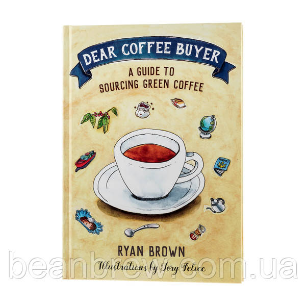 Книга Dear Coffee Buyer - Ryan Brown