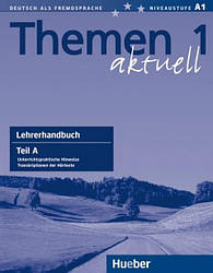 Themen aktuell 1 Lehrerhandbuch Teil A