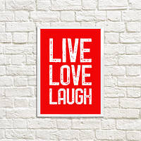 Постер в рамке LIVE LOVE LAUGH (WMT5_19L007)