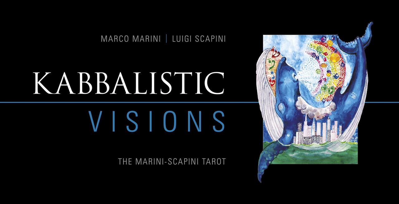 Kabbalistic Visions: The Marini-Scapini Tarot/ Каббалістичні бачення: Таро Маріні-Скапіні