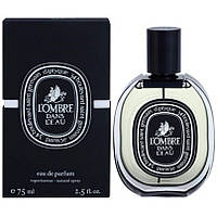 Духи унисекс Diptyque L'Ombre Dans L'Eau (Диптик Ломбре Данс Ле) Парфюмированная вода 75 ml/мл