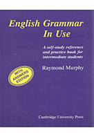 English Grammar in Use with Answers:A Reference and Practice Book for Intermediate Students. RMurphy.Мерфи.Р.