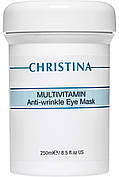 CHRISTINA Multivitamin Anti-wrinkle eye mask — Мультивітамінна маска від зморшок для зони навколо очей, 250 мл