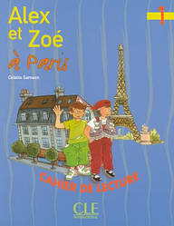 Alex et Zoé Nouvelle Édition 1 Cahier de lecture - Alex et Zoé à Paris