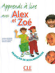 Alex et Zoé Nouvelle Édition 1 Apprends à lire avec Alex et Zoé