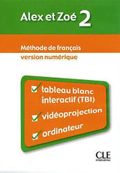 Alex et Zoé Nouvelle Édition 2 Version Numérique
