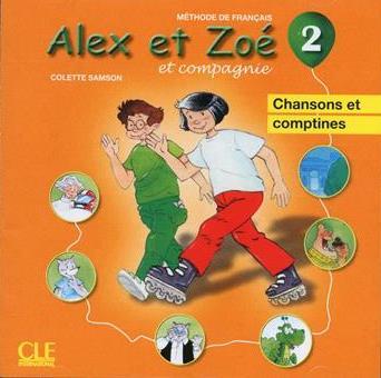Alex et Zoé Nouvelle Édition 2 CD audio individuel (chansons et comptines)