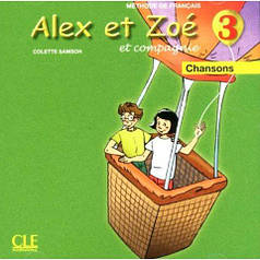 Alex et Zoé Nouvelle Édition 3 CD audio individuel (chansons et comptines)