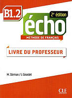 Écho 2e édition B1.2 Livre de professeur