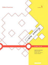 Ligne Directe 1 Cahier d exercices avec CD-ROM