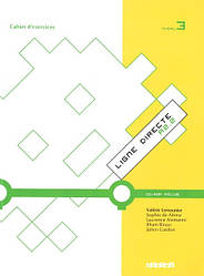 Ligne Directe 3 Cahier d exercices avec CD-ROM