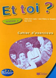 Et toi? 2 Cahier d exercices