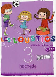 Les Loustics 3 Méthode de Français - Livre de l élève