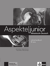 Книга для вчителя Aspekte junior. Mittelstufe Deutsch. Lehrerhandbuch B1 plus