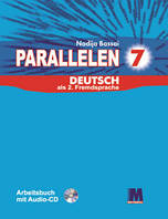 Н. Басай "Parallelen 7". Робочий зошит для 7-го класу ЗНЗ (3-й рік навчання, 2-га іноземна мова) + 1 аудіо