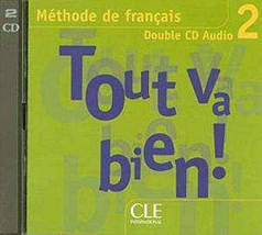 Tout va bien! 2 CD audio pour la classe