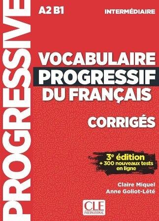 Vocabulaire Progressif du Français 3e Édition Intermédiaire Corrigés