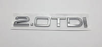 Эмблема надпись багажника Audi 2.0TDI