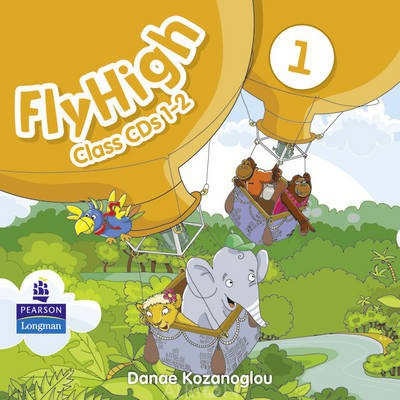 Fly High 1 Set of 2 Class Audio CDs