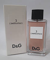 Dolce& Gabbana 3 L'Imperatrice 100ml производство и розлив ОАЕ Имерати! Качество отличное