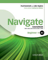 Navigate Beginner Coursebook with DVD and Skills Online